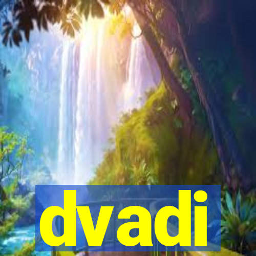 dvadi