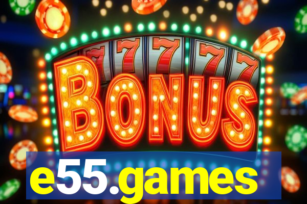 e55.games