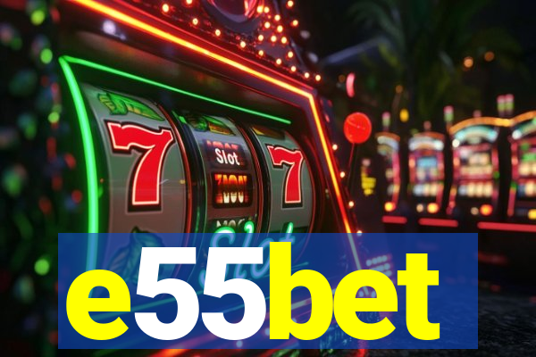 e55bet