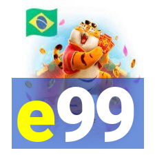 e99