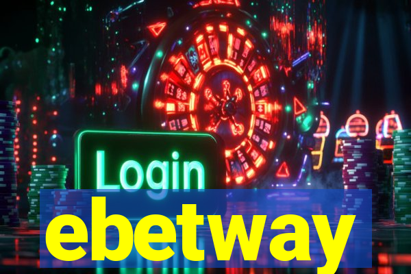 ebetway