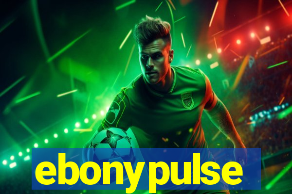 ebonypulse