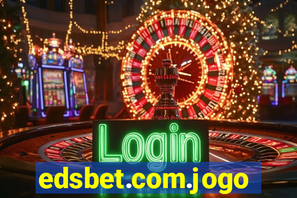 edsbet.com.jogos.app