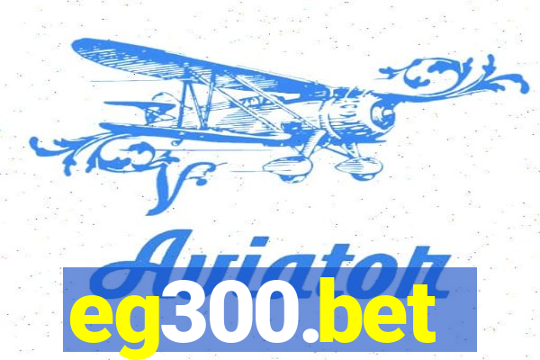 eg300.bet