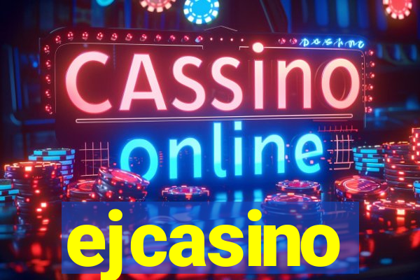 ejcasino