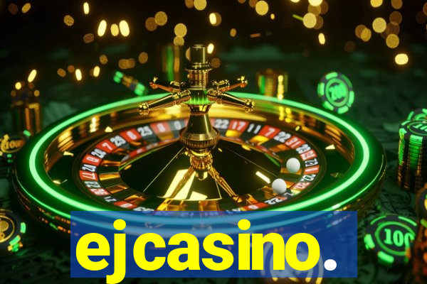 ejcasino.