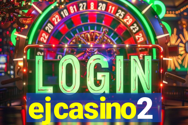 ejcasino2