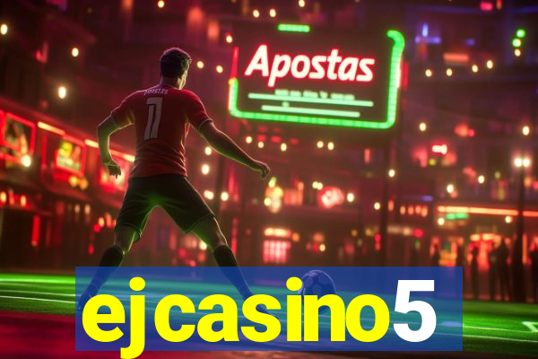 ejcasino5