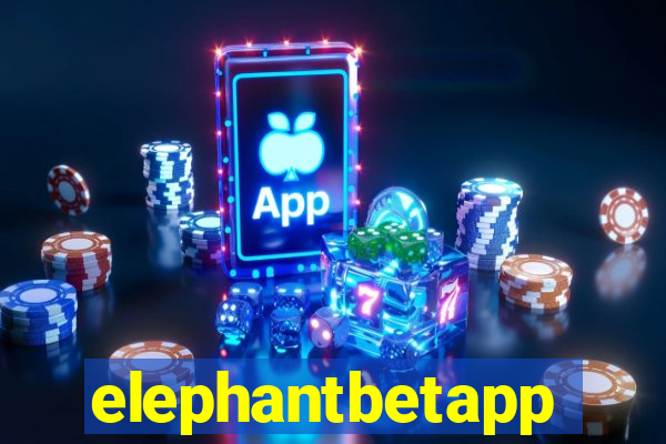 elephantbetapp