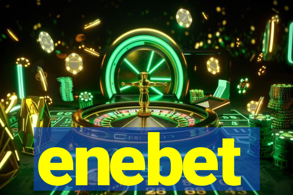 enebet
