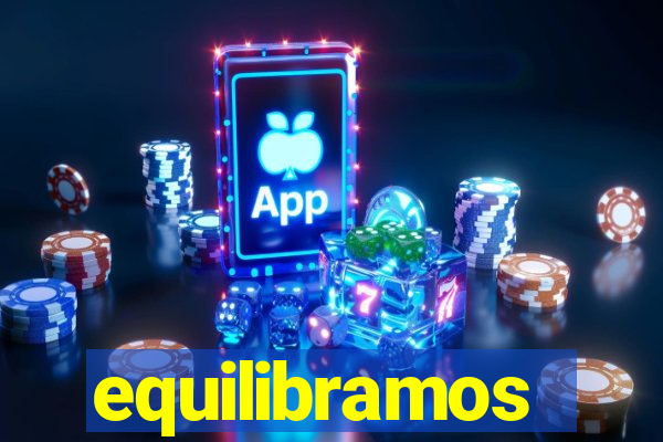 equilibramos