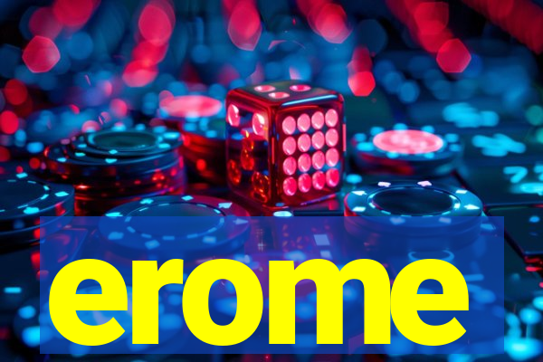 erome
