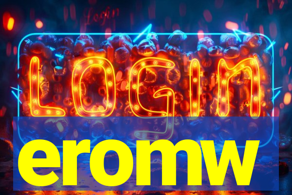 eromw