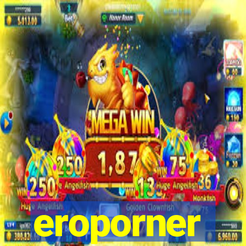 eroporner