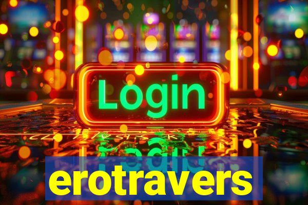 erotravers