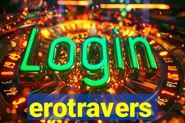 erotravers