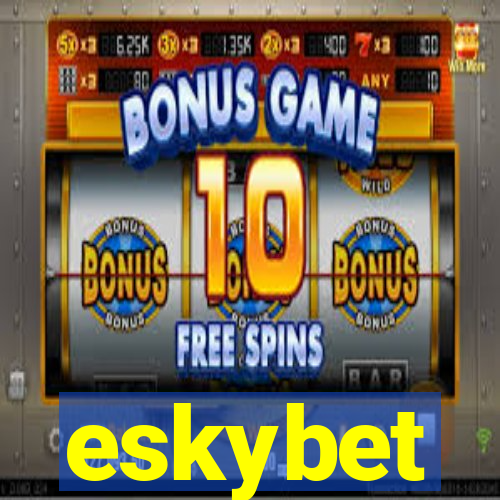 eskybet