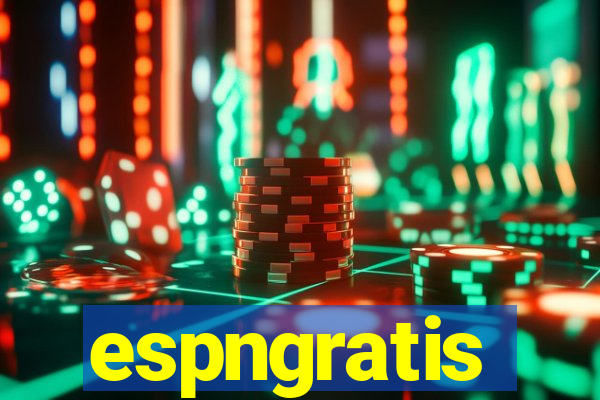 espngratis