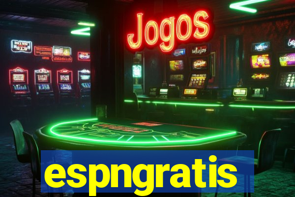 espngratis