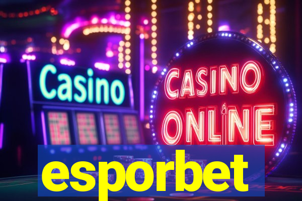 esporbet
