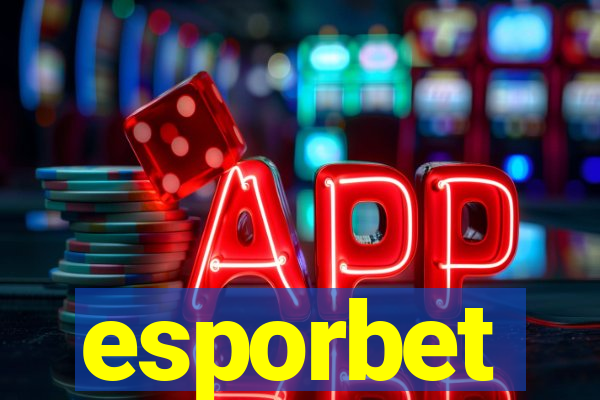 esporbet