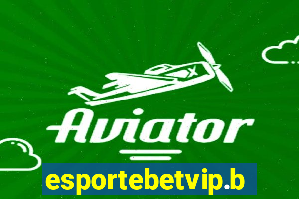 esportebetvip.bet