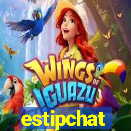estipchat