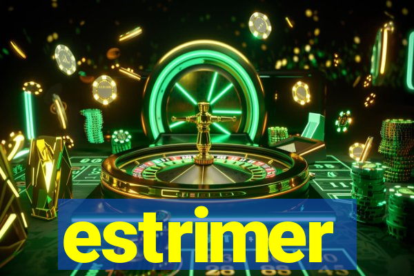 estrimer