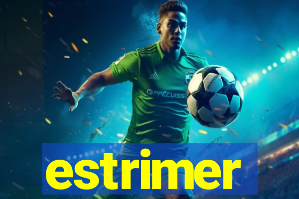 estrimer