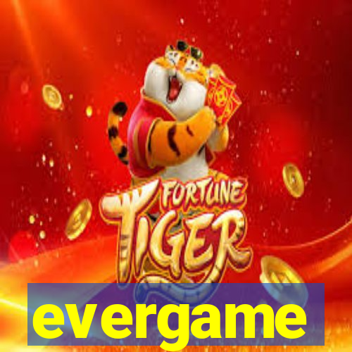 evergame