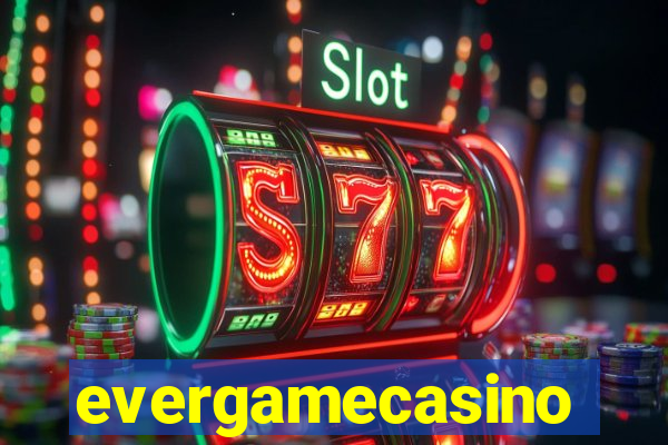 evergamecasino