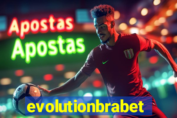 evolutionbrabet