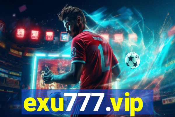 exu777.vip