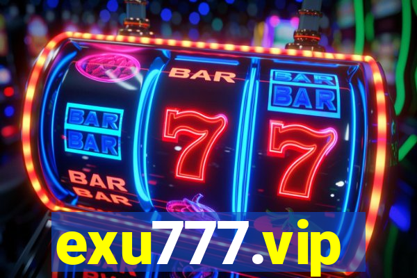 exu777.vip