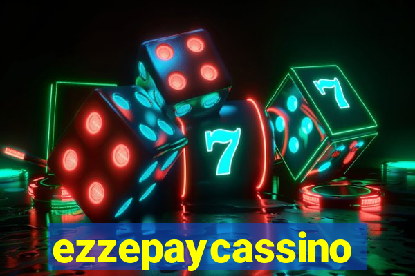 ezzepaycassino