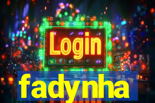 fadynha