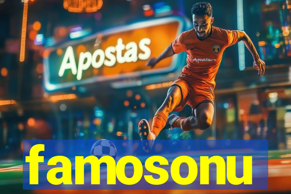 famosonu