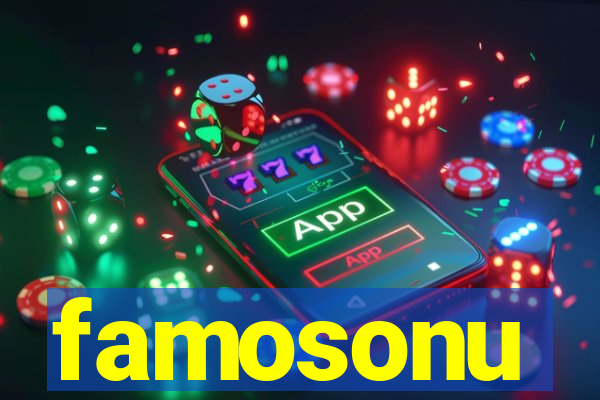famosonu