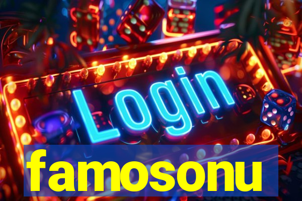 famosonu