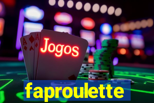 faproulette