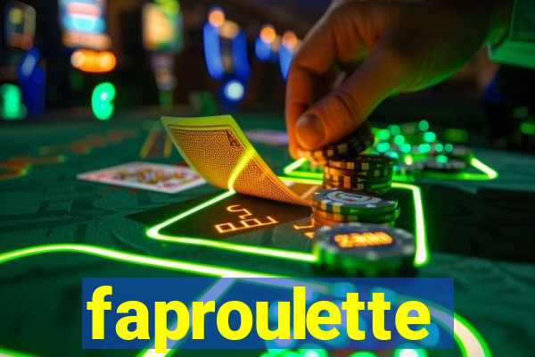 faproulette