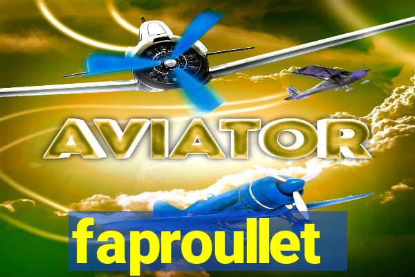 faproullet
