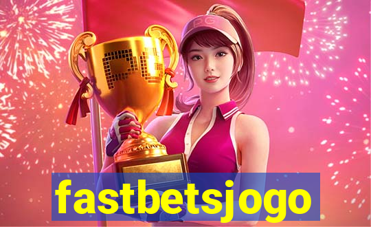 fastbetsjogo