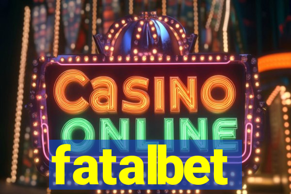 fatalbet