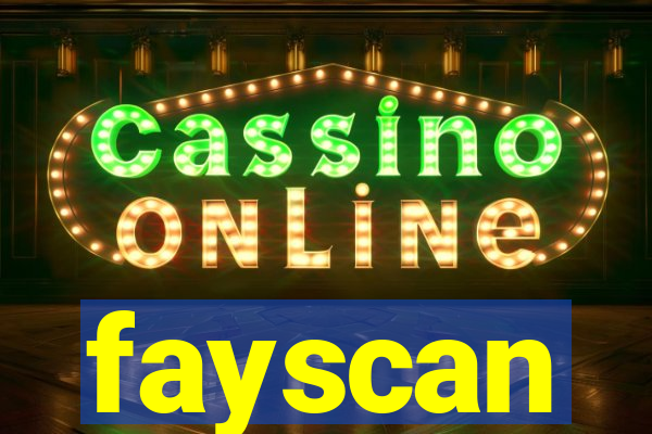 fayscan