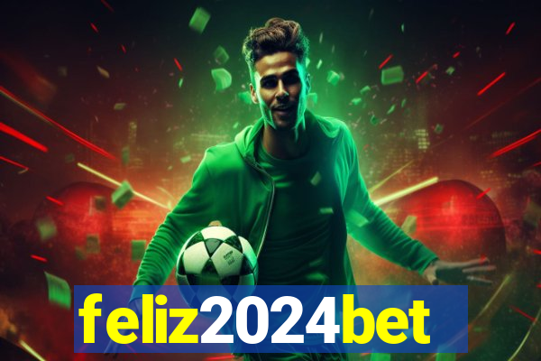 feliz2024bet