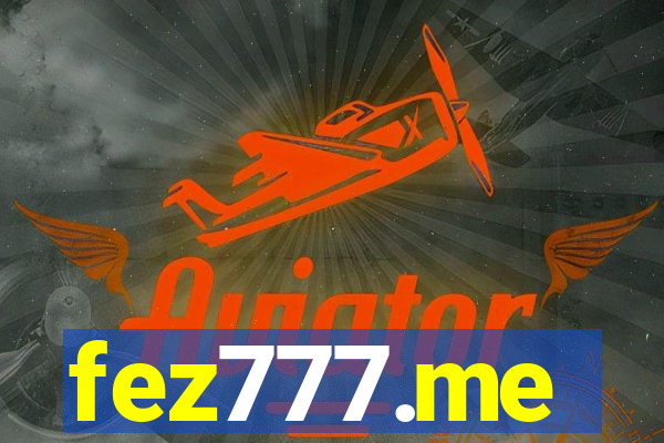 fez777.me