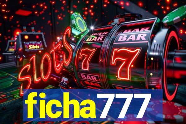 ficha777