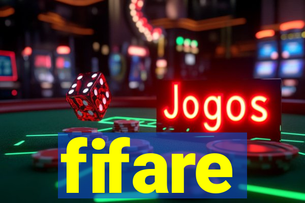 fifare