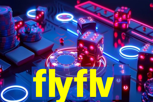 flyflv